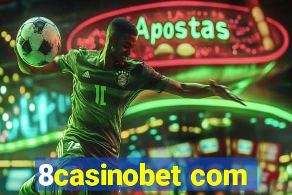 8casinobet com